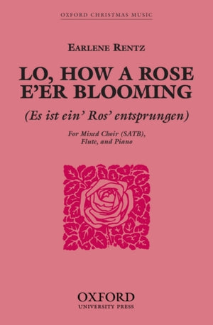 Lo, how a Rose e'er blooming