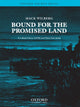 Book cover of: Bound for the promised land