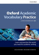 Book cover of: Oxford Academic Vocabulary Practice: Lower-Intermediate B1: with Key. By: Julie Moore