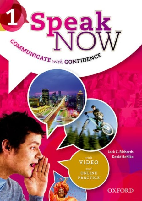 Book cover of: Speak Now: 1: Student Book with Online Practice