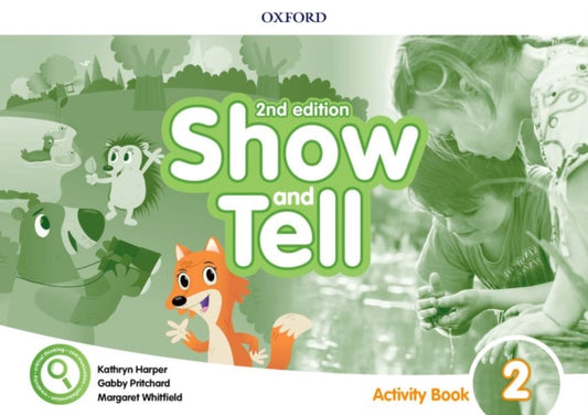 Book cover of: Show and Tell: Level 2: Activity Book. By: Kathryn Harper