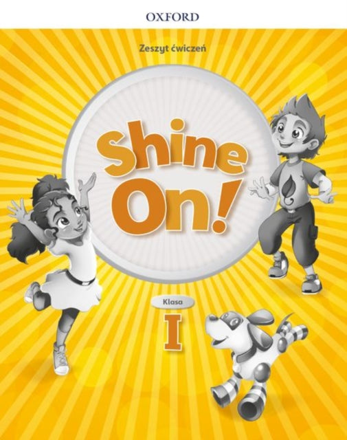 Book cover of: Shine On 1 Work Book (Poland)