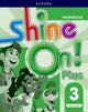 Book cover of: Shine On! Plus: Level 3: Workbook
