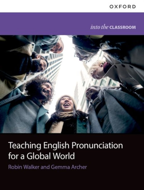Book cover of: Teaching English Pronunciation for a Global World. By: Robin Walker