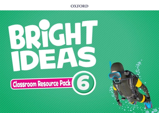 Book cover of: Bright Ideas: Level 6: Classroom Resource Pack. By: Oxford Editors
