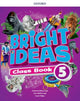 Book cover of: Bright Ideas: Level 5: Pack (Class Book and app). By: Oxford Dictionary Staff