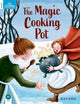 Book cover of: Classic Tales Second Edition: Level 1: The Magic Cooking Pot. By: Sue Arengo