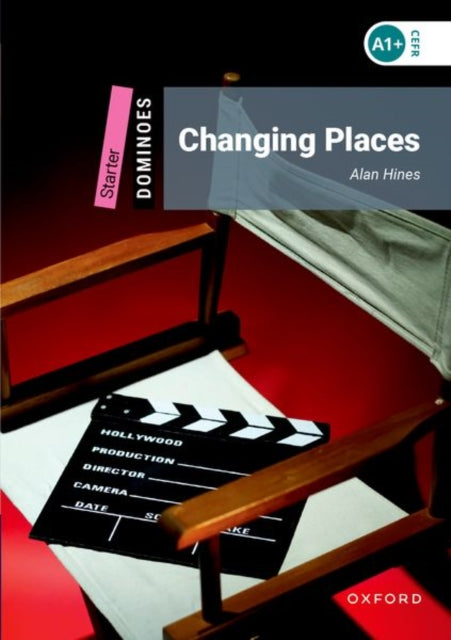 Book cover of: Dominoes: Starter: Changing Places. By: Alan Hines