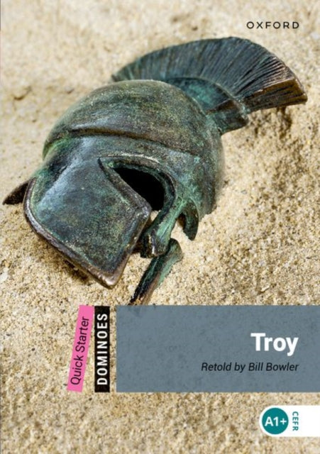 Book cover of: Dominoes: Quick Starter: Troy. By: Bill Bowler