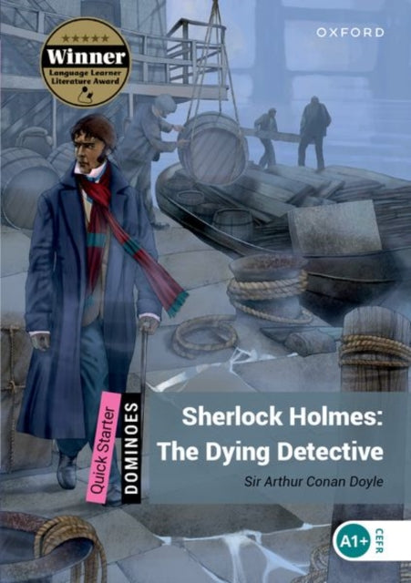 Book cover of: Dominoes: Quick Starter: The Dying Detective