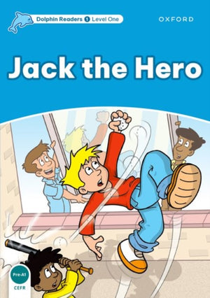 Dolphin Readers Level 1: Jack the Hero