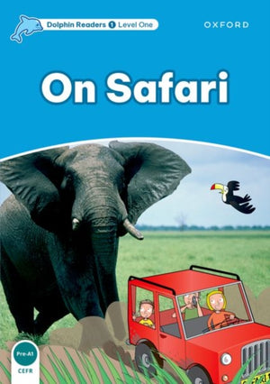Dolphin Readers Level 1: Level 1: On Safari