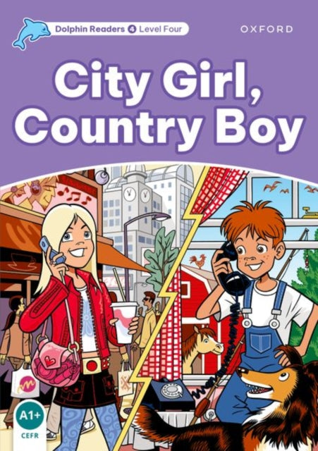 Book cover of: Dolphin Readers Level 4: Level 4: City Girl, Country Boy. By: Fiona Kenshole