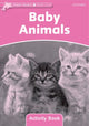 Book cover of: Dolphin Readers Starter Level: Baby Animals Activity Book