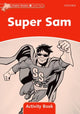 Book cover of: Dolphin Readers Level 2: Level 2: Super Sam Activity Book. By: Craig Wright