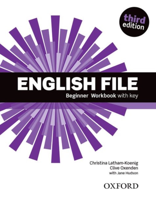 Book cover of: English File: Beginner: Workbook with key. By: Clive Oxenden
