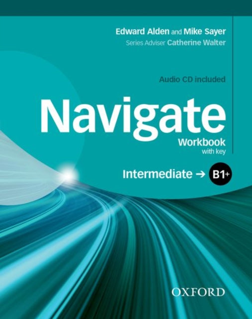 Book cover of: Navigate: B1+ Intermediate: Workbook with CD (with key). By: Rachael Roberts