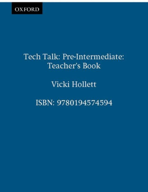 Book cover of: Tech Talk Pre-Intermediate: Teacher's Book. By: Vicki Hollett