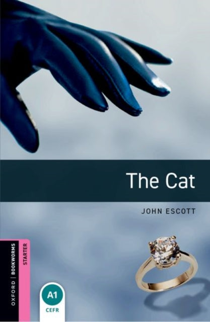 Oxford Bookworms Library: Starter Level:: The Cat audio pack