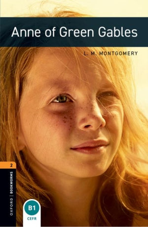 Oxford Bookworms Library: Level 2: Anne of Green Gables audio pack