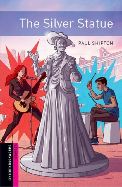Oxford Bookworms: Starter: The Silver Statue