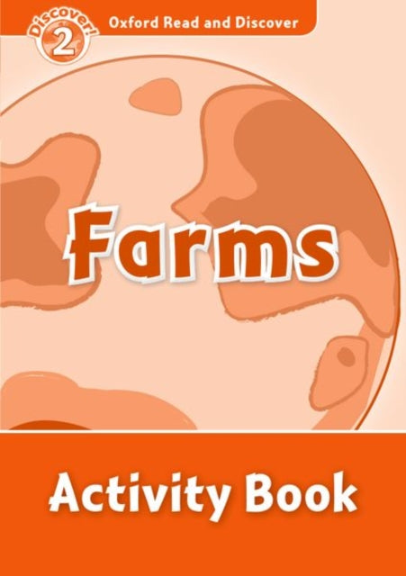 Oxford Read and Discover: Level 2: Farms Activity Book