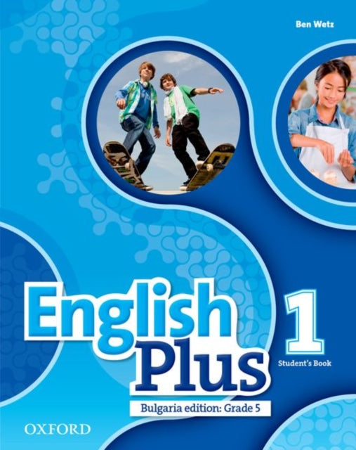 Book cover of: English Plus Bulgaria 1e Students Book