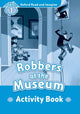 Book cover of: Oxford Read and Imagine: Level 1: Robbers at the Museum activity book. By: Oxford