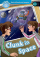 Book cover of: Oxford Read and Imagine: Level 1: Clunk in Space. By: Oxford