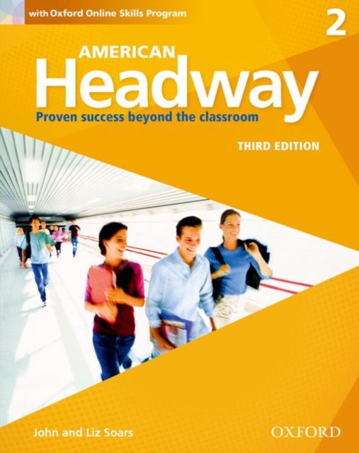 Book cover of: American Headway: Two: Student Book with Online Skills. By: John and Liz Soars