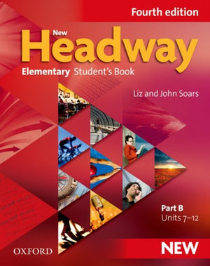 New Headway: Elementary A1 - A2: Student's Book B, The world's most trusted English course