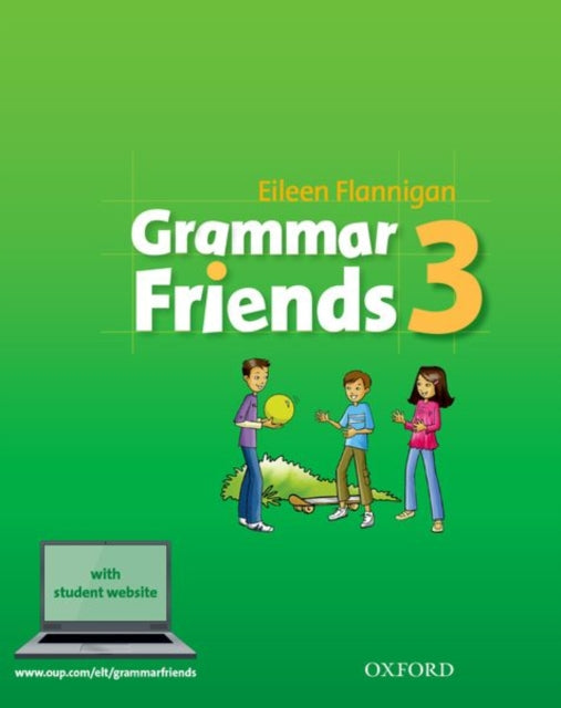Book cover of: Grammar Friends: 3: Student Book. By: Eileen Flannigan