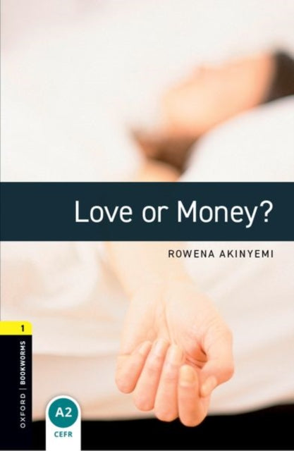 Book cover of: Oxford Bookworms Library: Level 1: Love or Money?