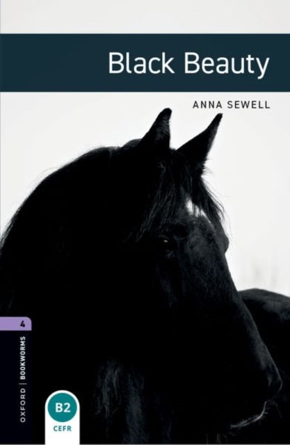 Book cover of: Oxford Bookworms Library: Level 4: Black Beauty