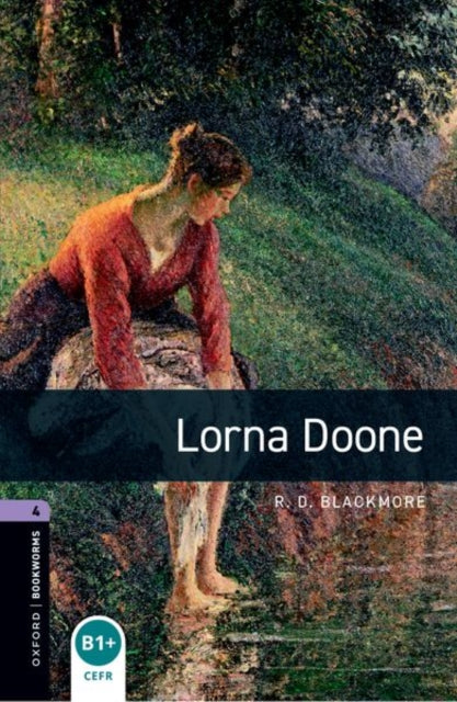 Oxford Bookworms Library: Level 4: Lorna Doone