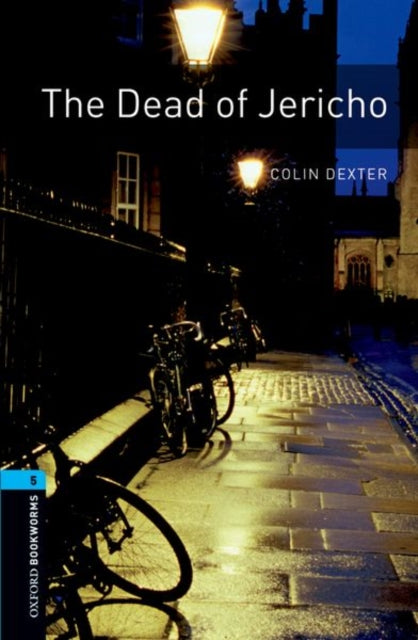 Oxford Bookworms Library: Level 5: The Dead of Jericho
