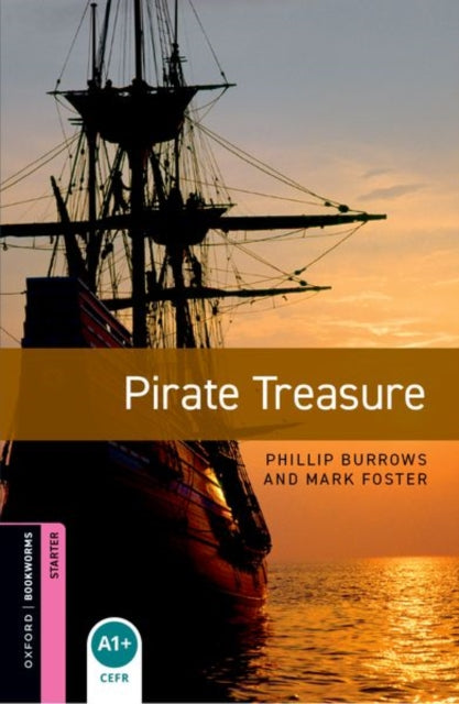 Book cover of: Oxford Bookworms Library: Starter: Pirate Treasure
