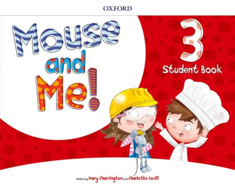 Mouse and Me!: Level 3: Student Book Pack
