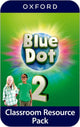 Book cover of: Blue Dot: Level 2: Classroom Resources Pack