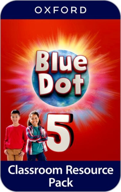 Book cover of: Blue Dot: Level 5: Classroom Resources Pack. By: Kenna Bourke