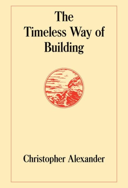 Book cover of: Timeless Way of Building