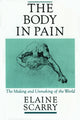 Book cover of: Body in Pain. By: Elaine Scarry