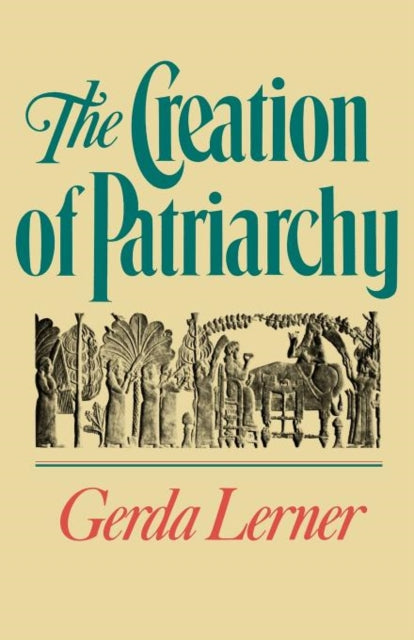 Book cover of: Creation of Patriarchy