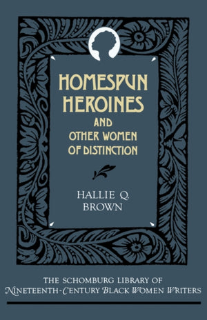 Homespun Heroines and Other Women of Distinction
