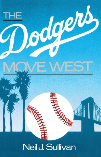 Book cover of: Dodgers Move West