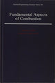 Book cover of: Fundamental Aspects of Combustion