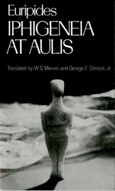 Book cover of: Iphigeneia at Aulis. By: Euripides