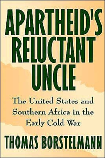 Book cover of: Apartheid's Reluctant Uncle