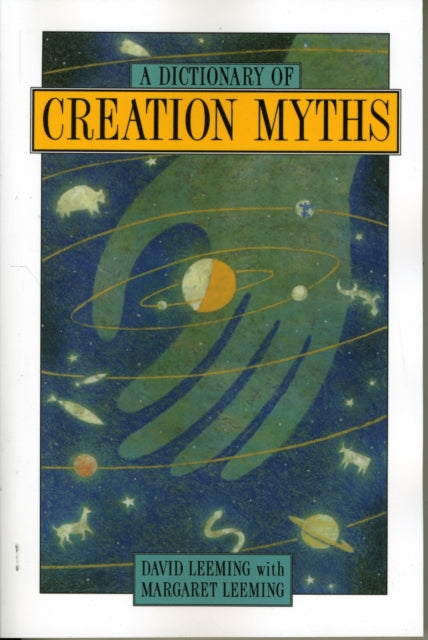 Book cover of: Dictionary of Creation Myths
