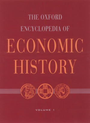 The Oxford Encyclopedia of Economic History